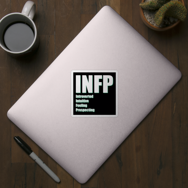 INFP The Mediator MBTI types 6B Myers Briggs personality by FOGSJ